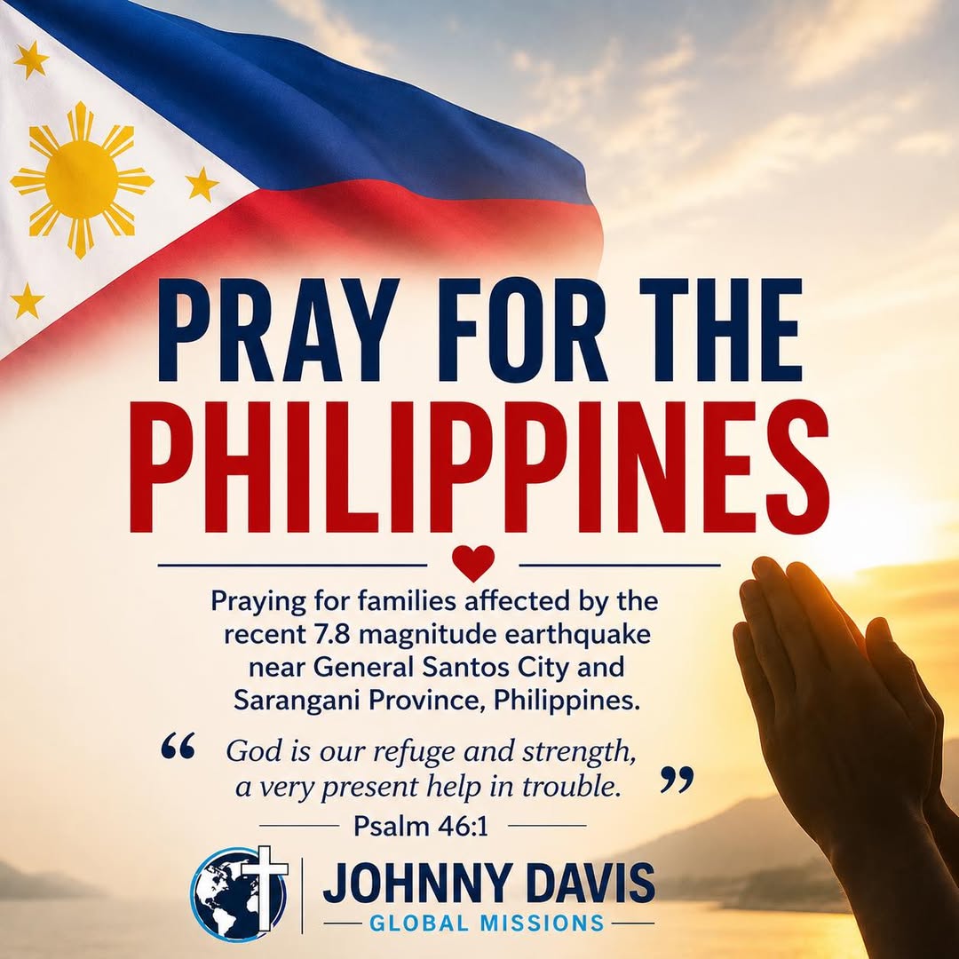 Johnny Davis Global Missions prayer message for Philippines earthquake victims